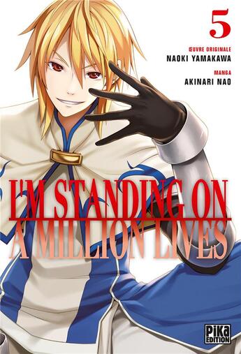 Couverture du livre « I'm standing on a million lives Tome 5 » de Akinari Nao et Naoki Yamakawa aux éditions Pika