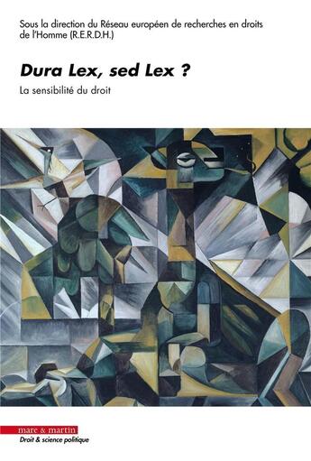 Couverture du livre « Dura lex, sed lex ? La sensibilité du droit » de Quentin Ricordel aux éditions Mare & Martin