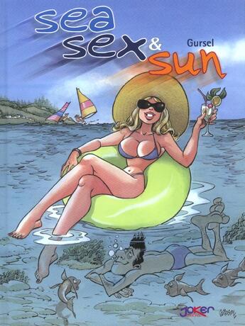 Couverture du livre « Sea, sex and sun t.1 » de Gurcan Gursel aux éditions P & T Production - Joker