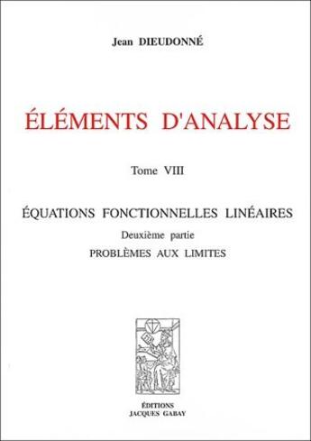 Couverture du livre « Elements D'Analyse, T. 8 » de Jean Dieudonne aux éditions Jacques Gabay