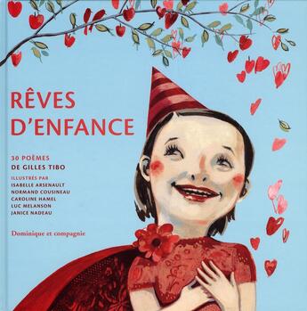 Couverture du livre « Rêves d'enfance » de Gilles Tibo aux éditions Dominique Et Compagnie