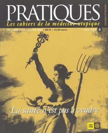 Couverture du livre « Pratiques n08 - la sante n'est pas a vendre » de  aux éditions Indigene