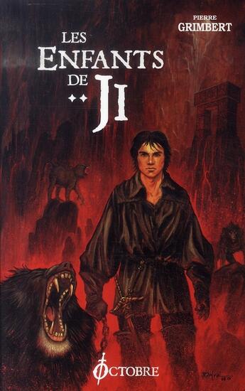 Couverture du livre « Les enfants de Ji ; INTEGRALE VOL.2 » de Pierre Grimbert aux éditions Octobre