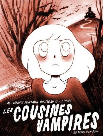 Couverture du livre « Les cousines vampires » de Cathon et Alexandre Fontaine Rousseau aux éditions Pow Pow