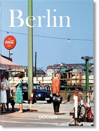 Couverture du livre « Berlin ; portrait of a city » de Hans Christian Adam aux éditions Taschen