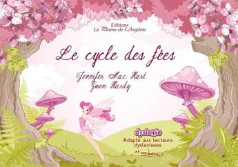 Couverture du livre « Le cycle des fées » de Jennifer Mac Hart et Gwen Hardy aux éditions La Plume De L'argilete