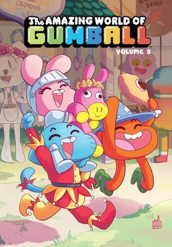 Couverture du livre « Le monde incroyable de Gumball Tome 3 » de Megan Brennan et Frank Gibson et Katie Farina et Tyson Hesse aux éditions Urban Comics