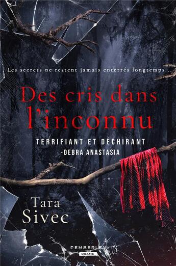 Couverture du livre « Des cris dans l'inconnu » de Tara Sivec aux éditions Pemberley