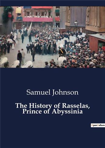 Couverture du livre « The History of Rasselas, Prince of Abyssinia » de Johnson/Samuel aux éditions Culturea