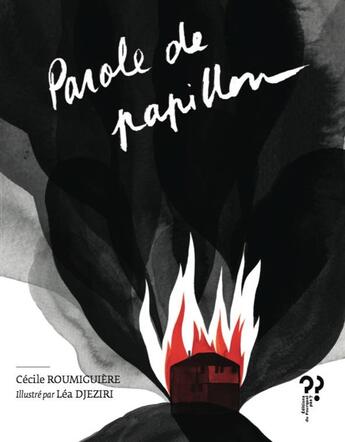 Couverture du livre « Parole de papillon » de Roumiguiere/Djeziri aux éditions Editions Du Pourquoi Pas