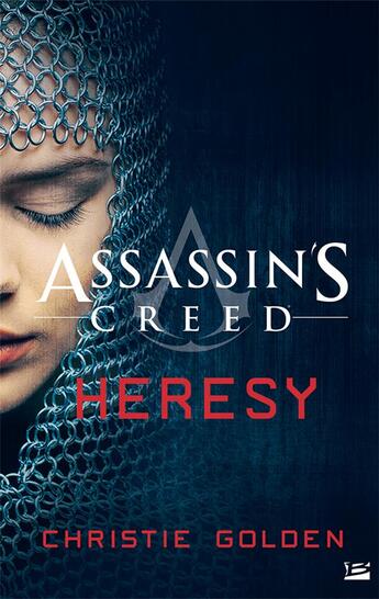 Couverture du livre « Assassin's Creed : heresy » de Christie Golden aux éditions Bragelonne