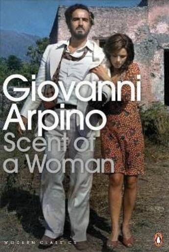 Couverture du livre « Scent of a woman » de Giovanni Arpino aux éditions Adult Pbs