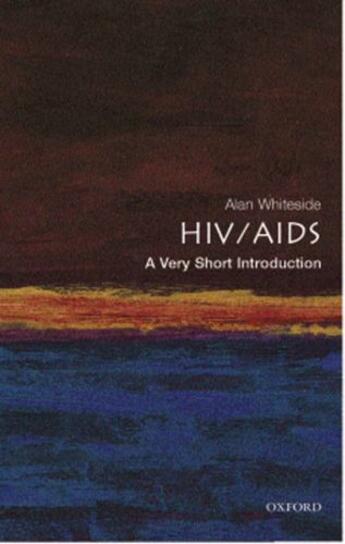 Couverture du livre « HIV/AIDS: A Very Short Introduction » de Whiteside Alan aux éditions Oup Oxford