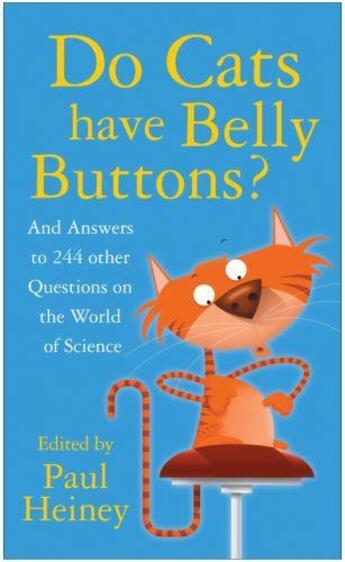 Couverture du livre « Do Cats Have Belly Buttons » de Paul Heiney aux éditions History Press Digital