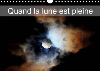 Couverture du livre « Quand la lune est pleine calendrier mural 2020 din a4 horizontal - la pleine lune tout au long de » de Patrick Casaert aux éditions Calvendo