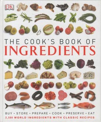 Couverture du livre « The Cook's Book of Ingredients » de  aux éditions Dorling Kindersley Uk