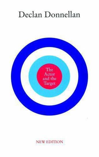 Couverture du livre « The Actor and the Target » de Donnellan Declan aux éditions Hern Nick Digital