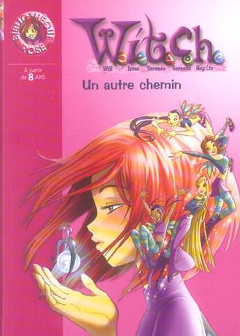 Couverture du livre « Witch Tome 13 ; un autre chemin » de Disney aux éditions Le Livre De Poche Jeunesse