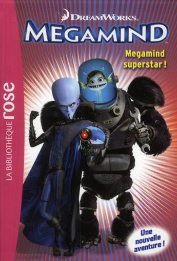 Couverture du livre « Bibliothèque Dreamworks t.1 ; Megamind » de  aux éditions Le Livre De Poche Jeunesse