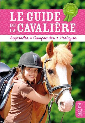 Couverture du livre « Sophie Thalmann ; le guide de la cavalière » de Sophie Thalmann aux éditions Hachette Jeunesse