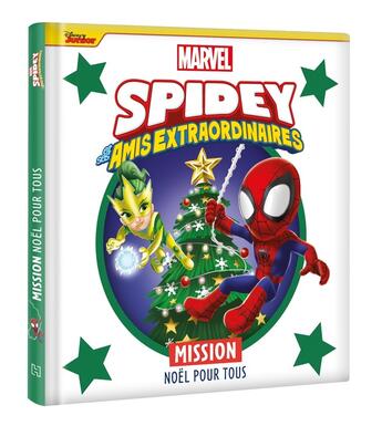 Couverture du livre « Marvel Spidey et ses amis extraordinaires : Mission Noël pour tous » de Marvel aux éditions Disney Hachette