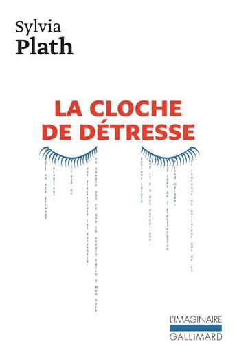 Couverture du livre « La cloche de détresse » de Sylvia Plath aux éditions Gallimard