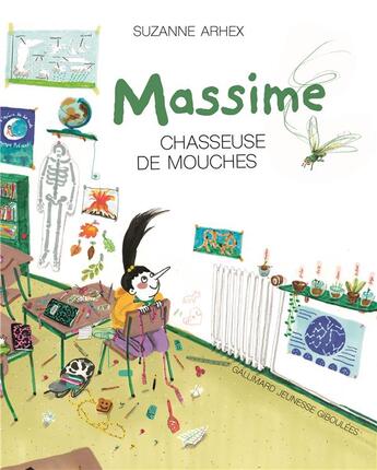 Couverture du livre « Massime chasseuse de mouches » de Suzanne Arhex aux éditions Gallimard Jeunesse Giboulees