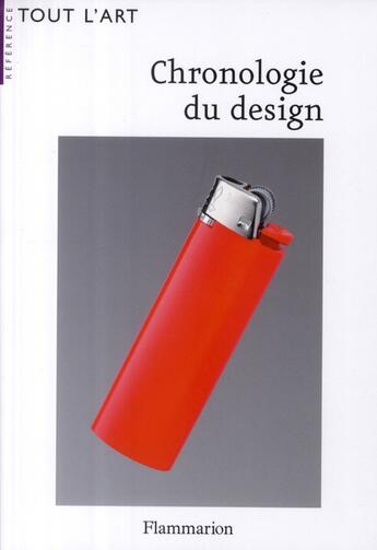 Couverture du livre « Chronologie du design TTA » de Stephane Laurent aux éditions Flammarion