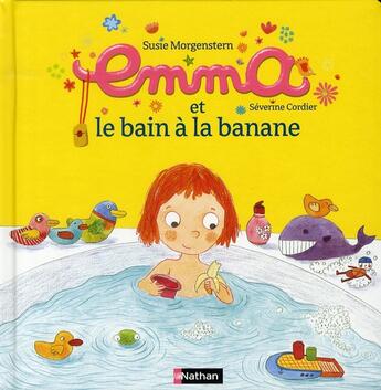 Couverture du livre « Emma et le bain à la banane » de Susie Morgenstern aux éditions Nathan