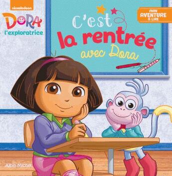 Couverture du livre « C'est la rentrée avec Dora ! » de  aux éditions Albin Michel