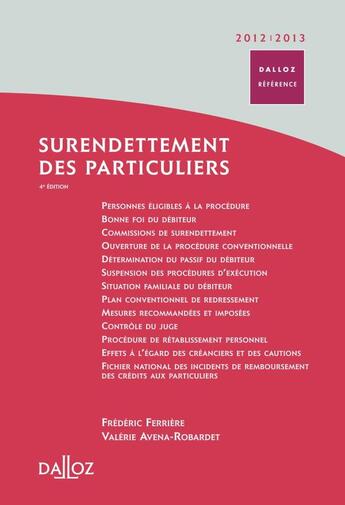 Couverture du livre « Surendettement des particuliers (édition 2012/2013) » de Frederic Ferriere et Valerie Avena-Robardet aux éditions Dalloz