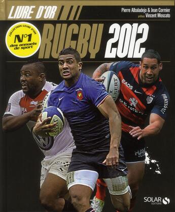 Couverture du livre « Livre d'or du rugby 2012 » de Albaladejo/Cormier aux éditions Solar