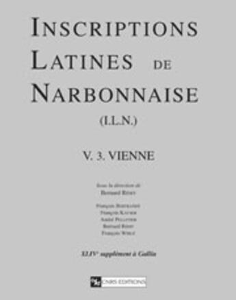 Couverture du livre « Inscriptions latines de narbonnaise v 3 vienne » de Bernard Rémy aux éditions Cnrs