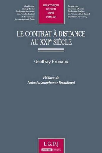 Couverture du livre « Le contrat à distance au XXIe siècle » de Geoffray Brunaux aux éditions Lgdj