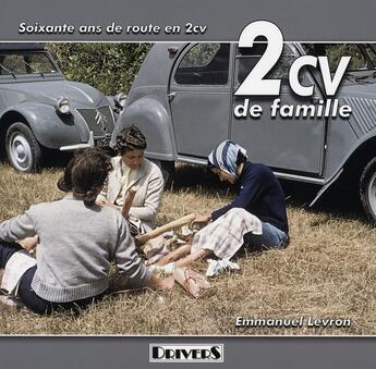 Couverture du livre « 2cv De Famille » de E Levron aux éditions Drivers