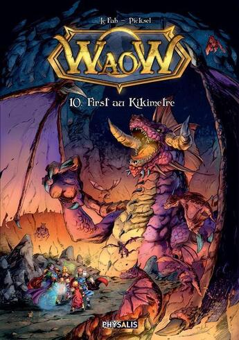 Couverture du livre « Waow t.10 ; first au kikimetre » de Kitex et Le Fab aux éditions Physalis