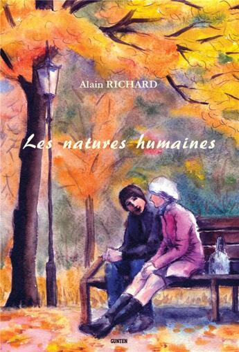 Couverture du livre « Les natures humaines » de Alain Richard aux éditions Gunten