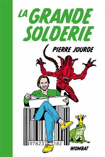 Couverture du livre « La grande solderie » de Pierre Jourde aux éditions Wombat