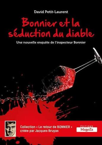 Couverture du livre « Bonnier et la séduction du diable : une nouvelle enquête de l'inspecteur Bonnier » de David Petit-Laurent aux éditions Maboza Domino