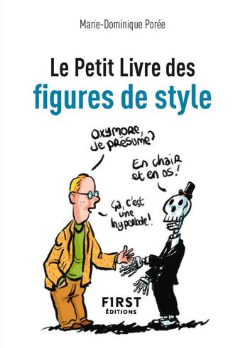 Couverture du livre « Le petit livre des figures de style » de Marie-Dominique Poree aux éditions First