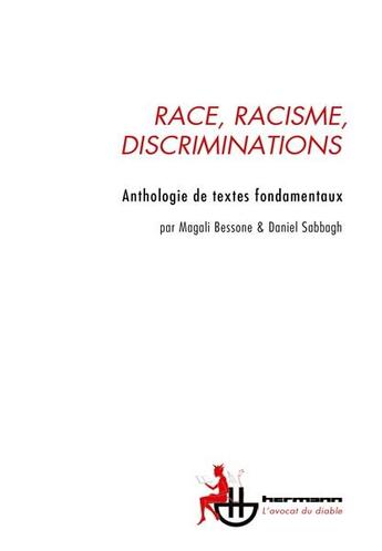 Couverture du livre « Race, racisme, discriminations : anthologie de textes fondamentaux » de Magali Bessone aux éditions Hermann