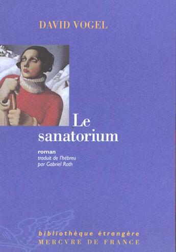 Couverture du livre « Le sanatorium » de David Vogel aux éditions Mercure De France