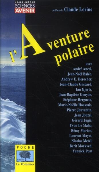 Couverture du livre « L'aventure polaire » de Laurent Mayet aux éditions Le Pommier