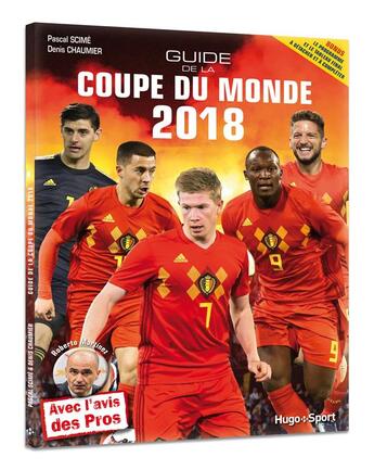 Couverture du livre « Guide de la coupe du monde belge 2018 (édition 2018) » de Chaumier/Scime aux éditions Hugo Sport