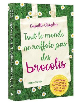 Couverture du livre « Tout le monde ne raffole pas des brocolis » de Camille Choplin aux éditions Hugo Document