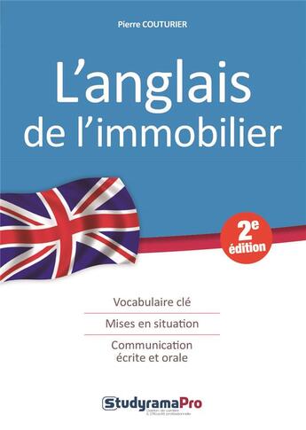 Couverture du livre « Anglais De L'Immobilier 2 Ed (L') » de Pierre Couturier aux éditions Studyrama