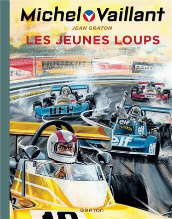 Couverture du livre « Michel Vaillant Tome 31 : les jeunes loups » de Jean Graton aux éditions Dupuis