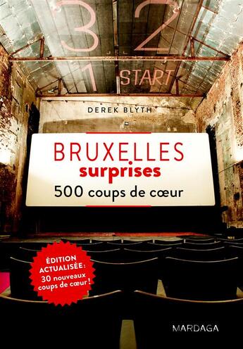 Couverture du livre « Bruxelles surprises 500 coups de coeur - 2014 » de Derek Blyth aux éditions Mardaga Pierre