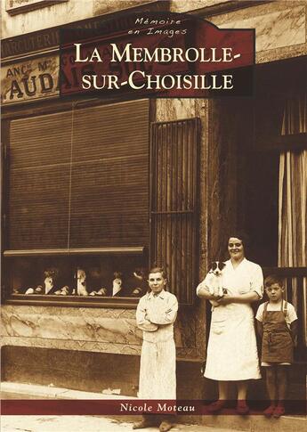 Couverture du livre « La Membrolle-sur-Choisille » de Nicole Moteau aux éditions Editions Sutton