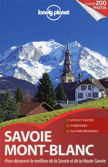 Couverture du livre « Savoie ; Mont-Blanc » de Claire Angot aux éditions Lonely Planet France